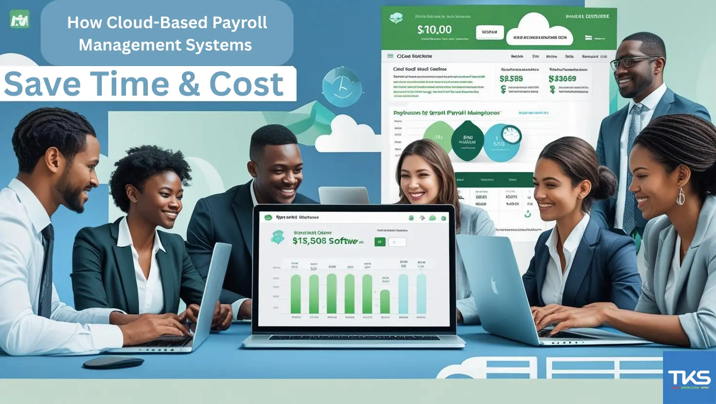How Cloud-Based Payroll Management Systems Save Time & Cost
